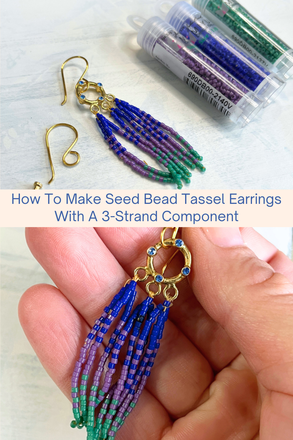 How To Make Seed Bead Tassel Earrings With A 3 Strand Component Collage